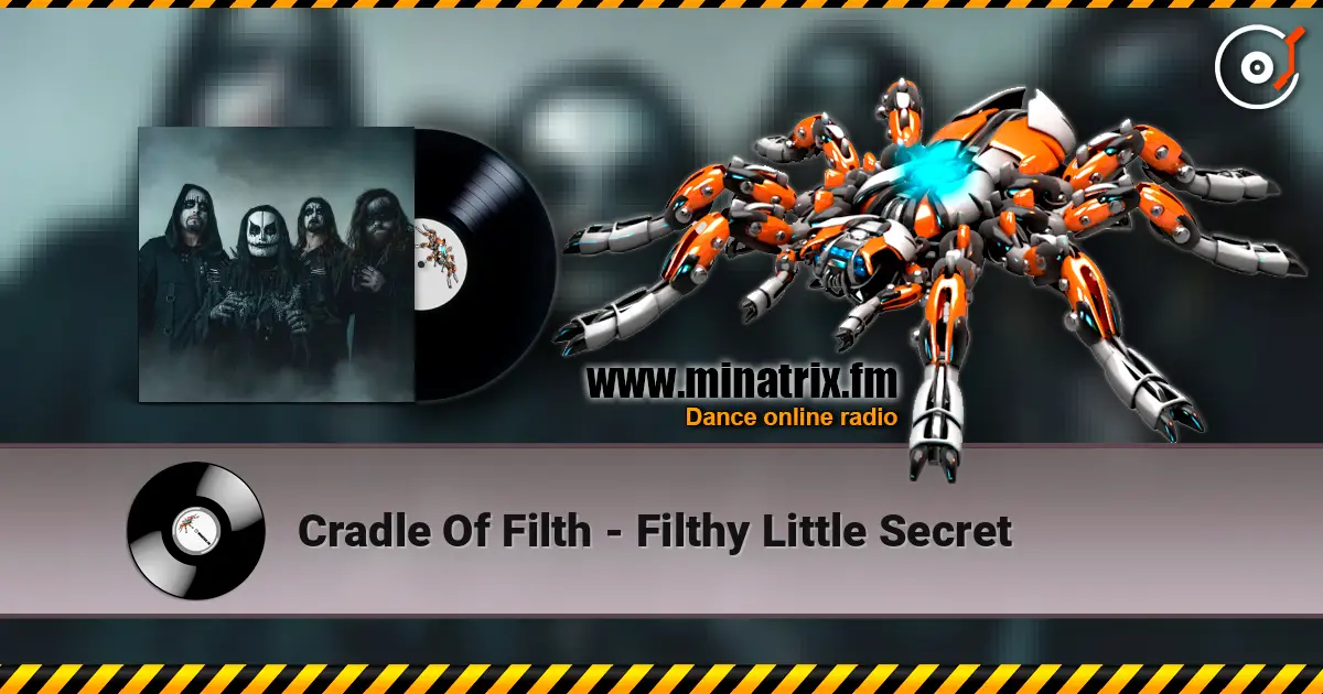 Cradle Of Filth - Filthy Little Secret online in hoher Qualität hören | Minatrix.FM