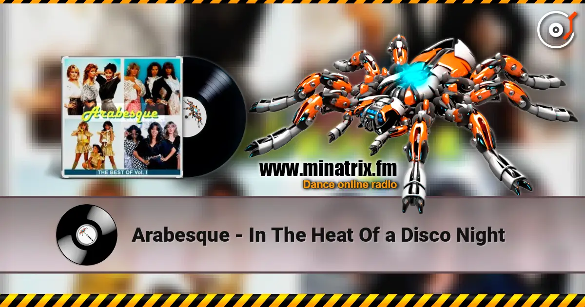 Arabesque - In The Heat Of a Disco Night online in hoher Qualität hören | Minatrix.FM