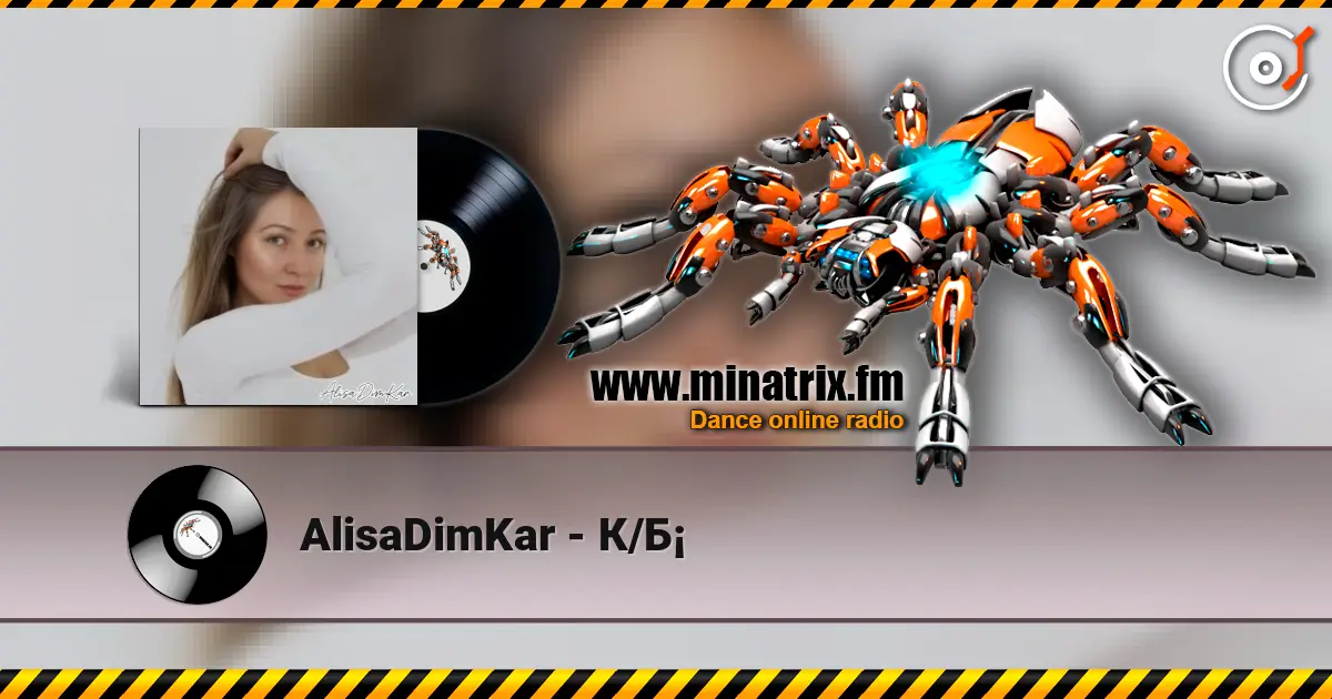 AlisaDimKar - К/Б¡ online in hoher Qualität hören | Minatrix.FM