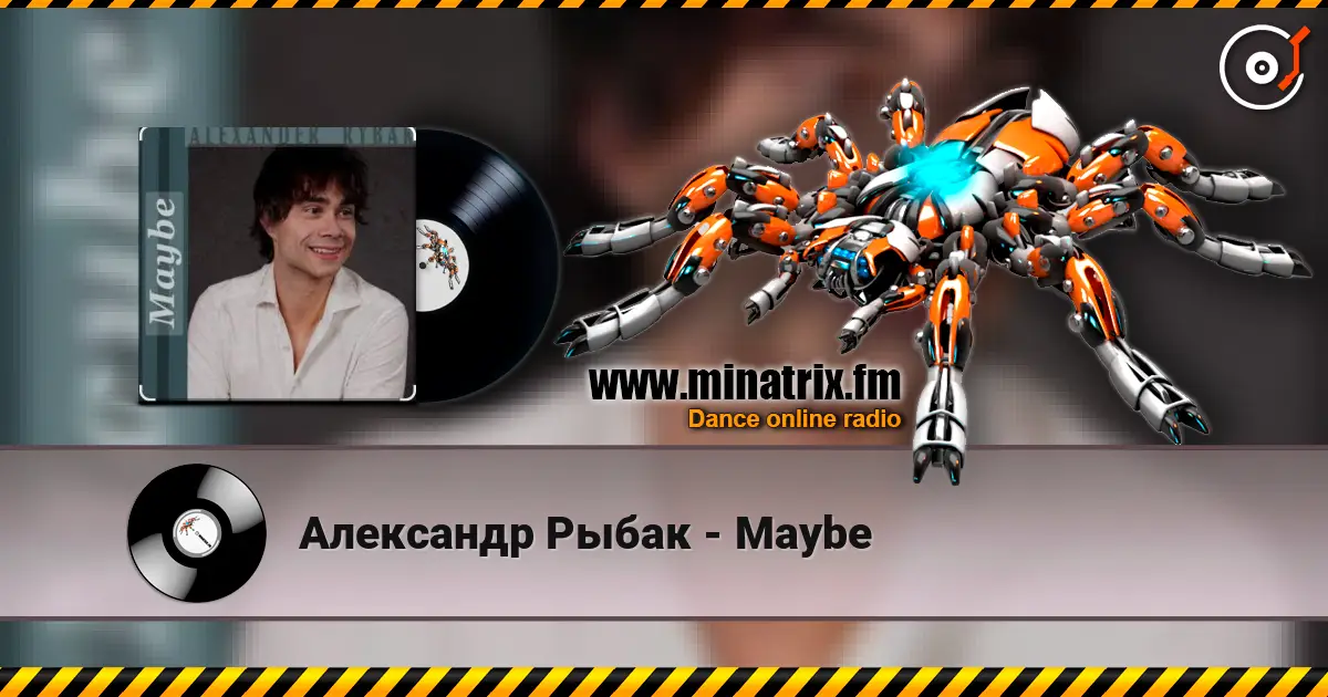 Александр Рыбак - Maybe online in hoher Qualität hören | Minatrix.FM