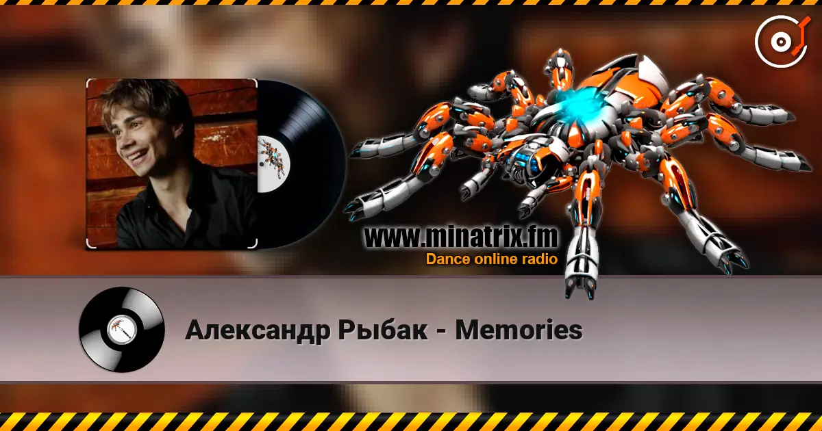 Александр Рыбак - Memories online in hoher Qualität hören | Minatrix.FM