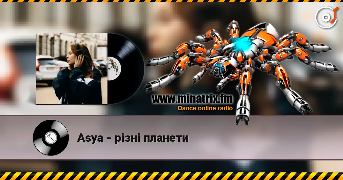 Asya - різні планети online in hoher Qualität hören | Minatrix.FM