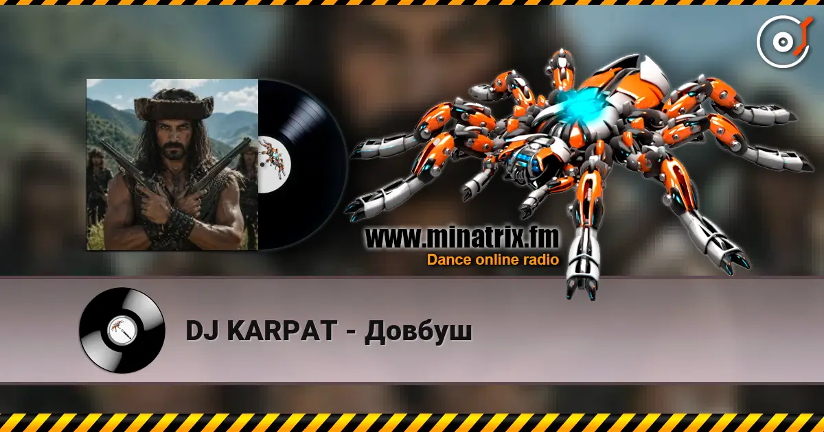 DJ KARPAT - Довбуш online in hoher Qualität hören | Minatrix.FM