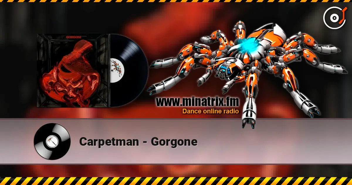 Carpetman - Gorgone online in hoher Qualität hören | Minatrix.FM