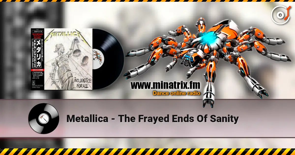 Metallica - The Frayed Ends Of Sanity online in hoher Qualität hören | Minatrix.FM