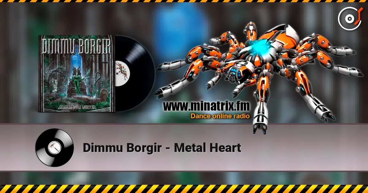 Dimmu Borgir - Metal Heart online in hoher Qualität hören | Minatrix.FM