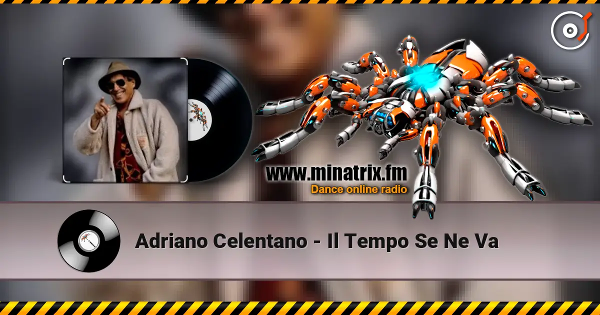 Adriano Celentano - Il Tempo Se Ne Va online in hoher Qualität hören | Minatrix.FM
