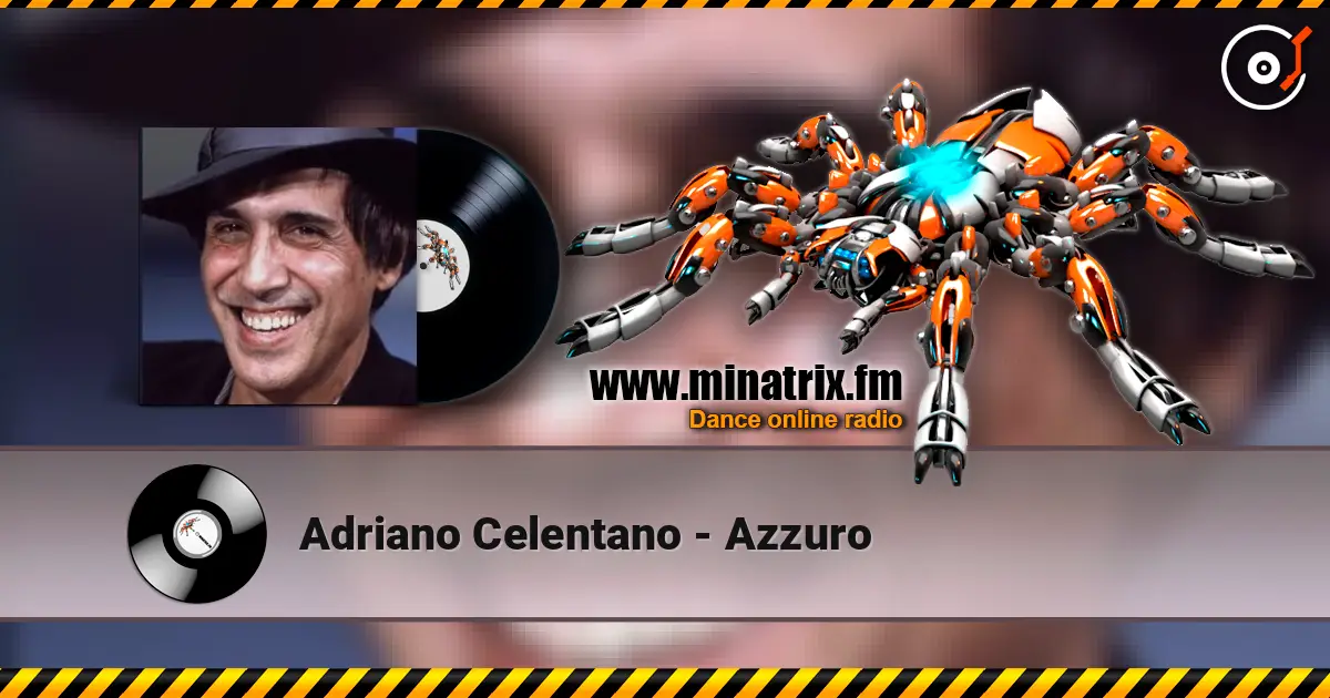 Adriano Celentano - Azzuro online in hoher Qualität hören | Minatrix.FM