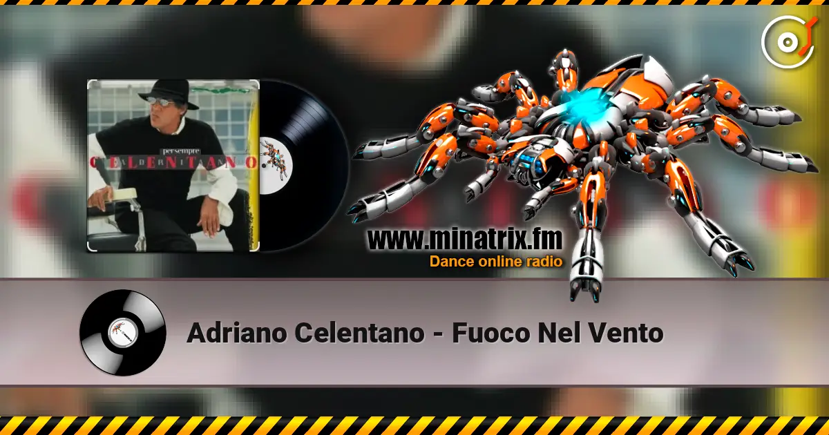 Adriano Celentano - Fuoco Nel Vento online in hoher Qualität hören | Minatrix.FM