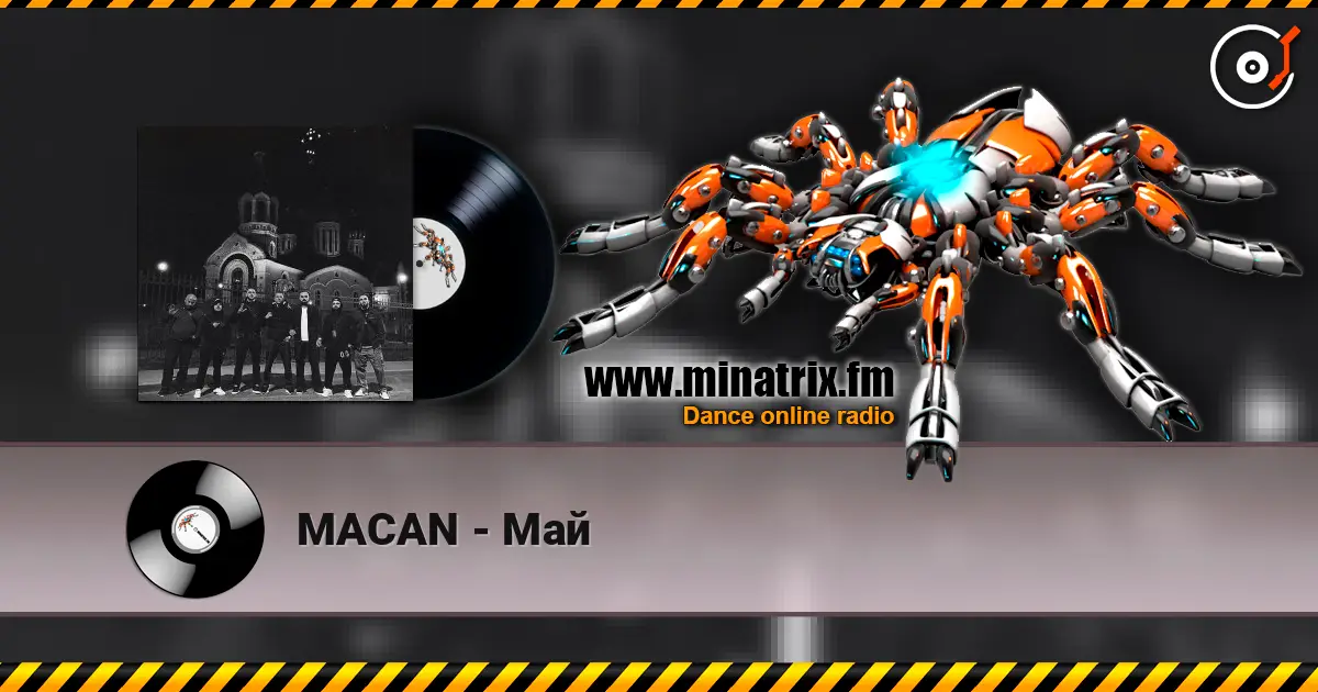 MACAN - Май online in hoher Qualität hören | Minatrix.FM