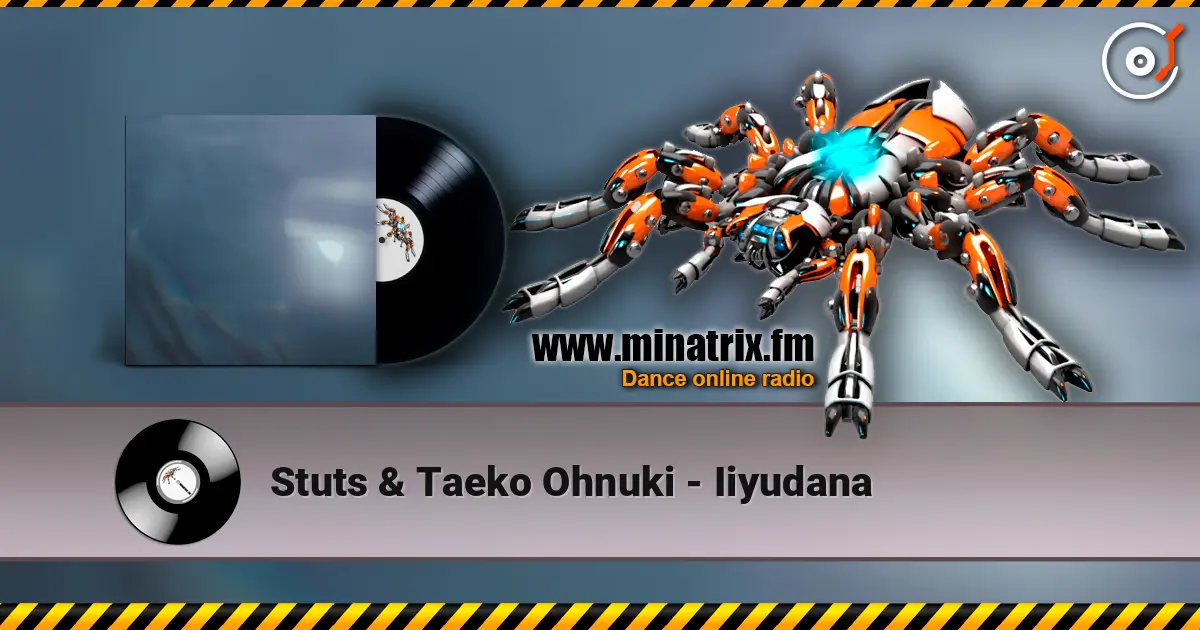 Stuts & Taeko Ohnuki - Iiyudana online in hoher Qualität hören | Minatrix.FM