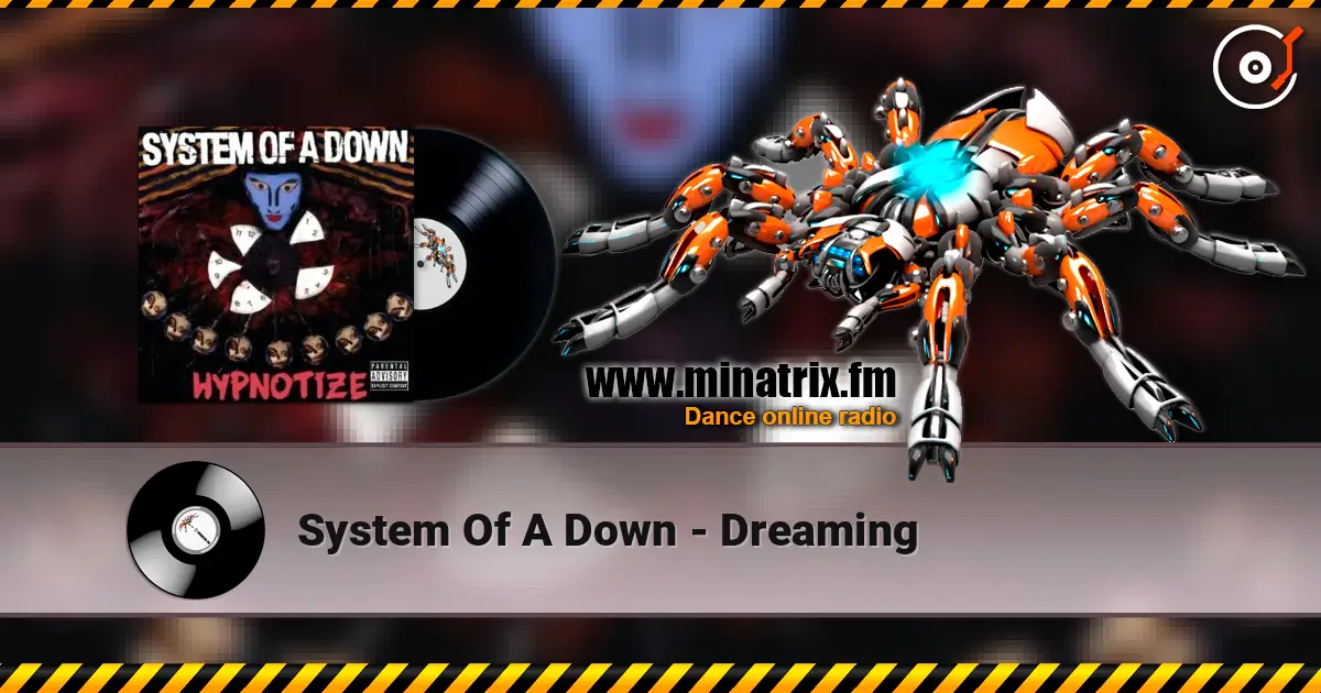 System Of A Down - Dreaming online in hoher Qualität hören | Minatrix.FM