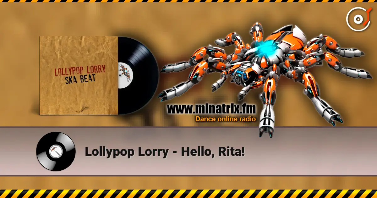 Lollypop Lorry - Hello, Rita! online in hoher Qualität hören | Minatrix.FM