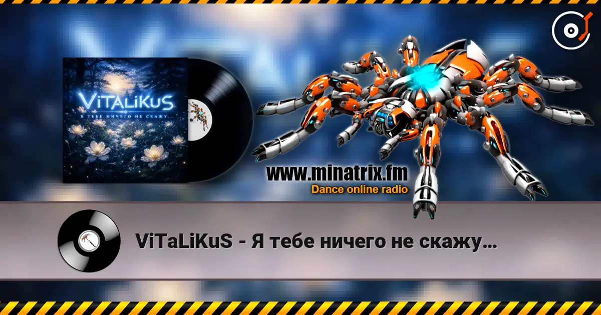 ViTaLiKuS - Я тебе ничего не скажу… online in hoher Qualität hören | Minatrix.FM