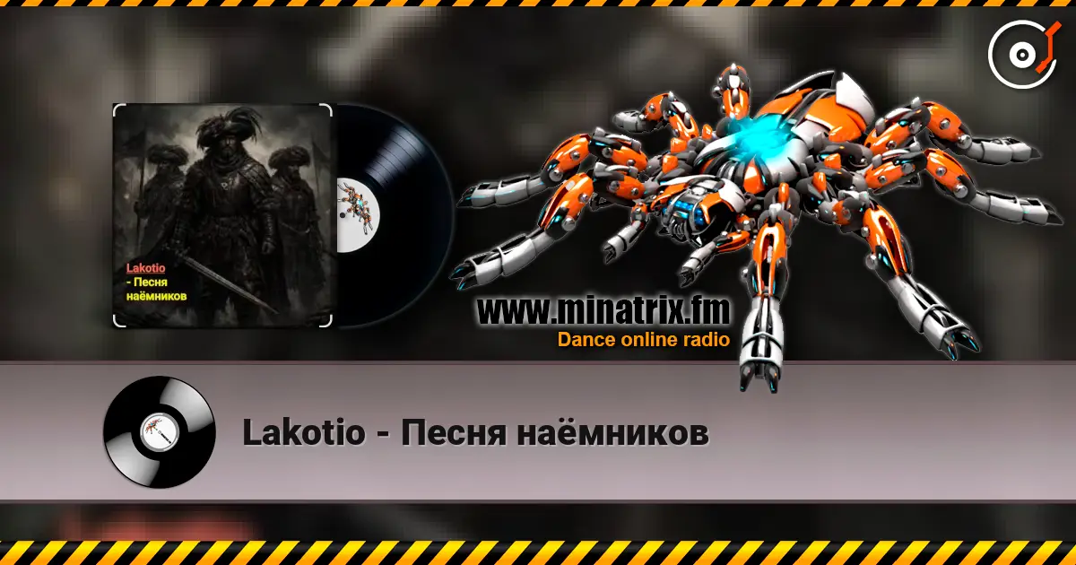Lakotio - Песня наёмников online in hoher Qualität hören | Minatrix.FM