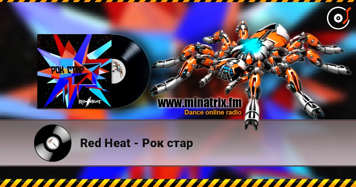 Red Heat - Рок стар online in hoher Qualität hören | Minatrix.FM