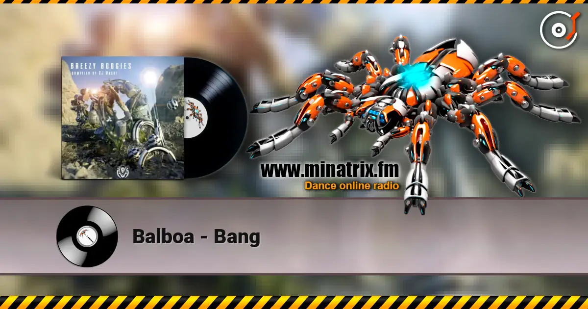 Balboa - Bang online in hoher Qualität hören | Minatrix.FM