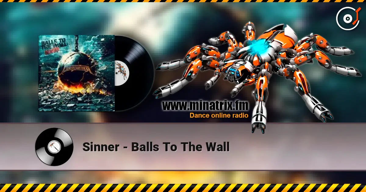 Sinner - Balls To The Wall online in hoher Qualität hören | Minatrix.FM