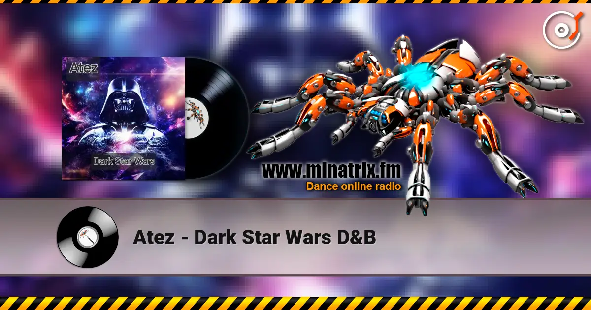 Atez - Dark Star Wars D&B online in hoher Qualität hören | Minatrix.FM