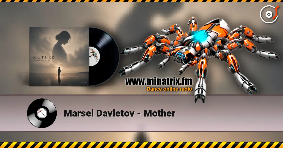 Marsel Davletov - Mother online in hoher Qualität hören | Minatrix.FM