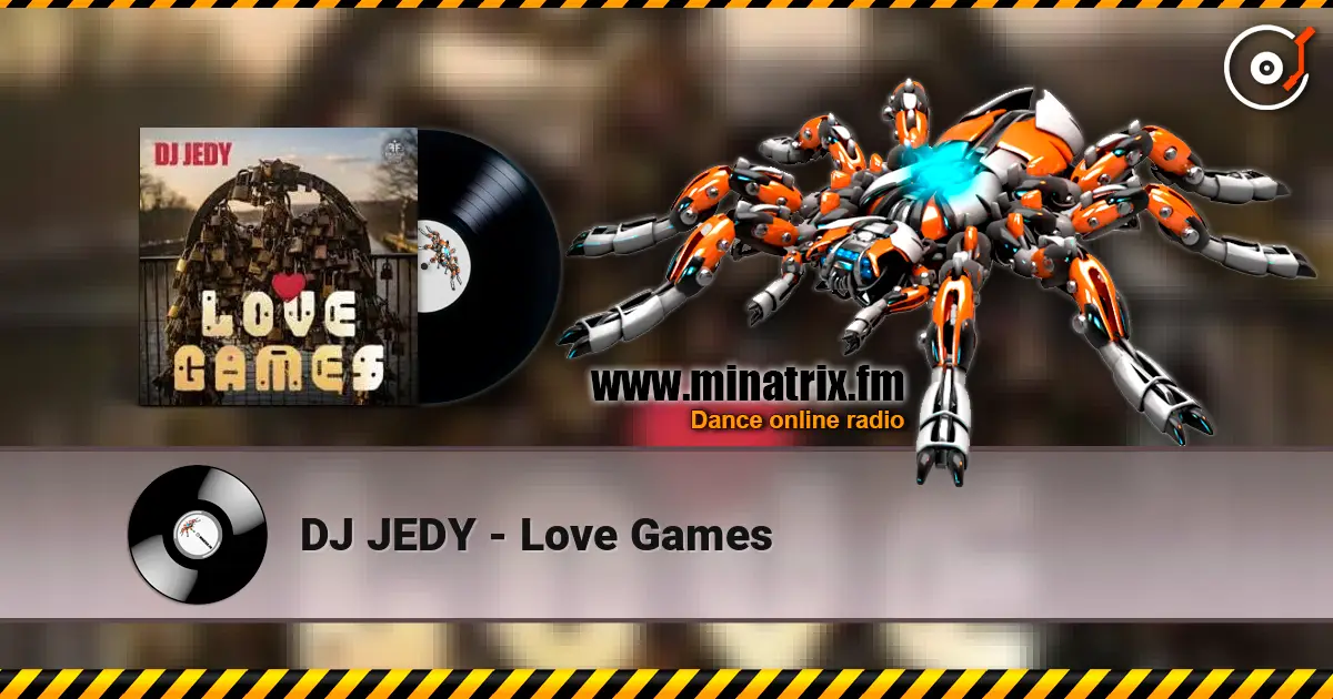 DJ JEDY - Love Games online in hoher Qualität hören | Minatrix.FM
