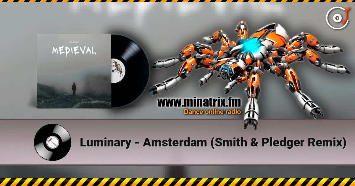 Luminary - Amsterdam (Smith & Pledger Remix) online in hoher Qualität hören | Minatrix.FM