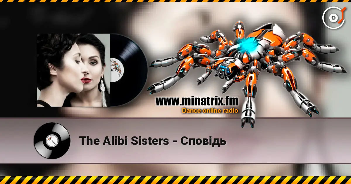 The Alibi Sisters - Сповідь online in hoher Qualität hören | Minatrix.FM