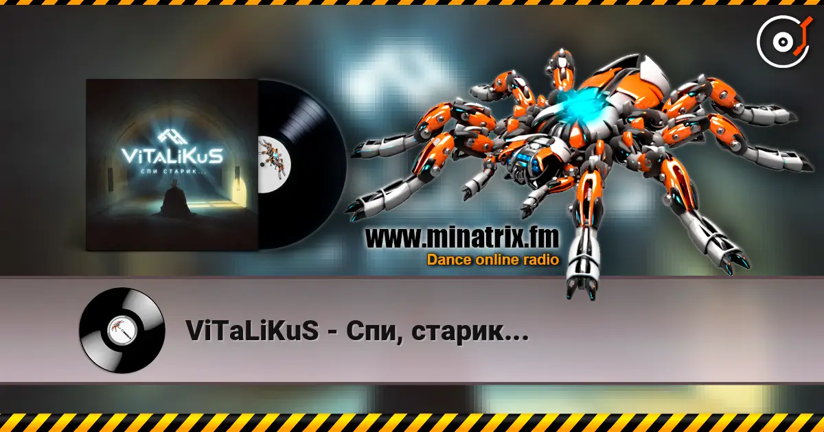 ViTaLiKuS - Спи, старик... online in hoher Qualität hören | Minatrix.FM