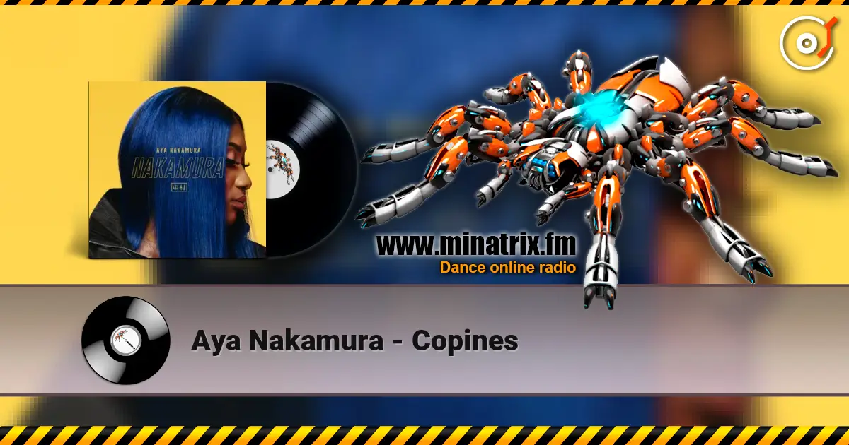 Aya Nakamura - Copines online in hoher Qualität hören | Minatrix.FM