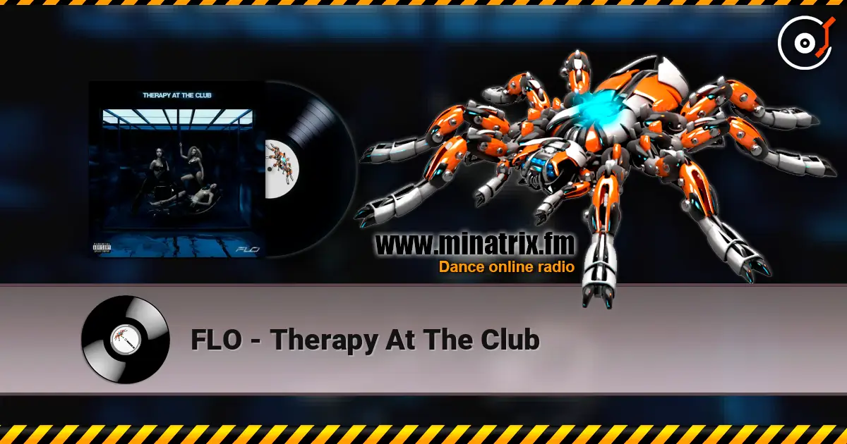 FLO - Therapy At The Club online in hoher Qualität hören | Minatrix.FM