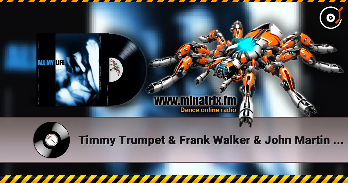 Timmy Trumpet & Frank Walker & John Martin - All My Life online in hoher Qualität hören | Minatrix.FM