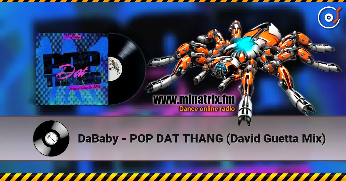 DaBaby - POP DAT THANG (David Guetta Mix) online in hoher Qualität hören | Minatrix.FM