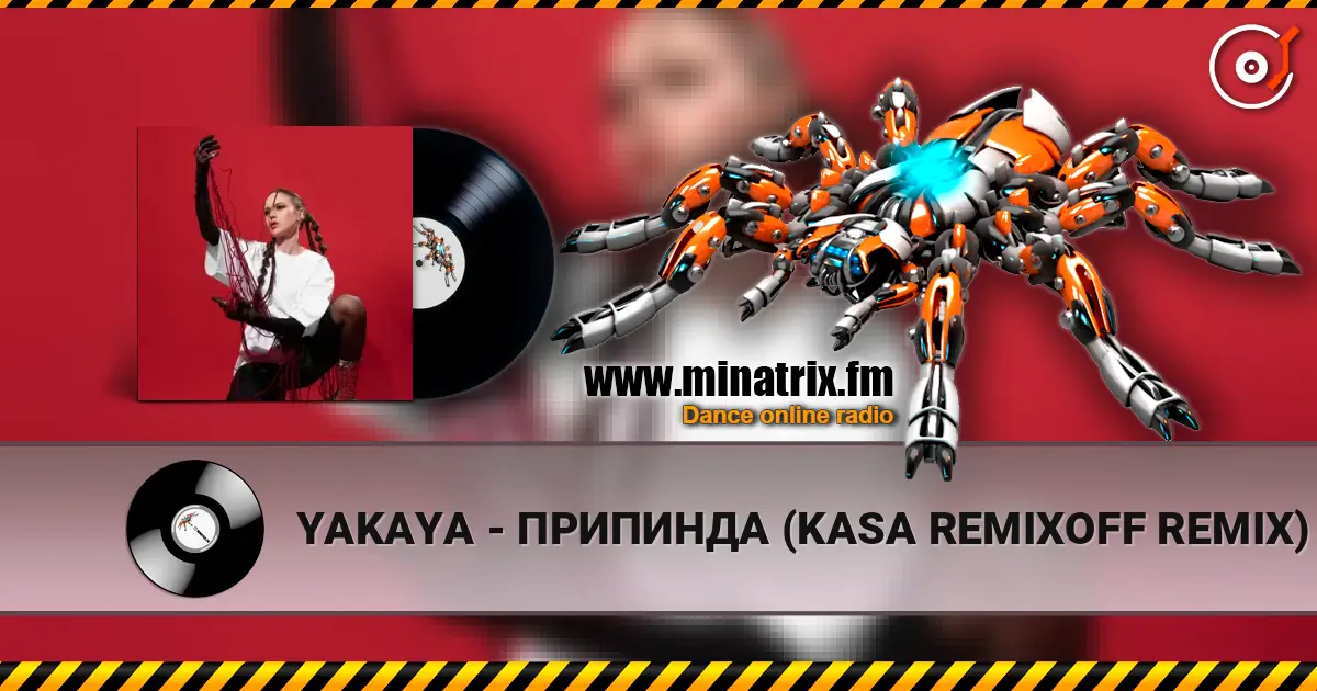 YAKAYA - ПРИПИНДА (KASA REMIXOFF REMIX) online in hoher Qualität hören | Minatrix.FM