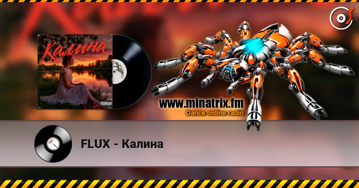 FLUX - Калина online in hoher Qualität hören | Minatrix.FM