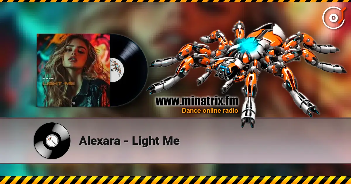 Alexara - Light Me online in hoher Qualität hören | Minatrix.FM