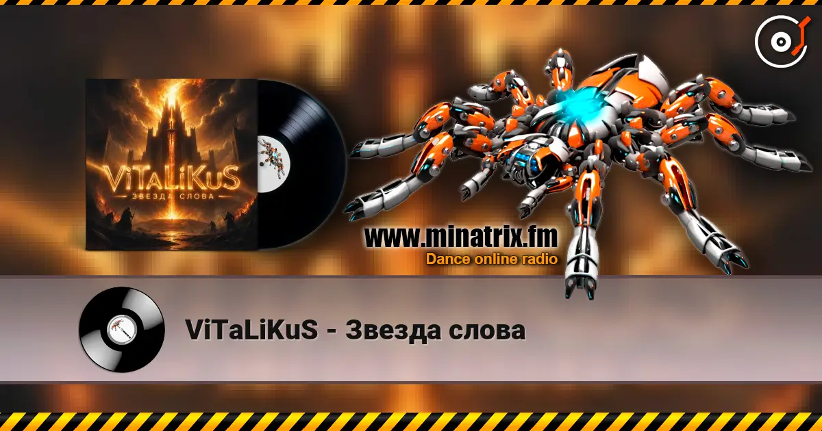 ViTaLiKuS - Звезда слова online in hoher Qualität hören | Minatrix.FM
