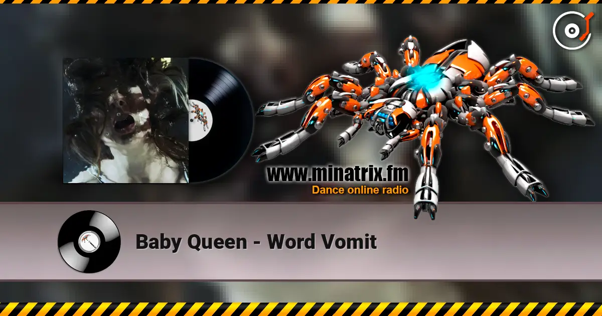 Baby Queen - Word Vomit online in hoher Qualität hören | Minatrix.FM