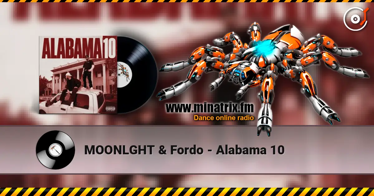 MOONLGHT & Fordo - Alabama 10 online in hoher Qualität hören | Minatrix.FM