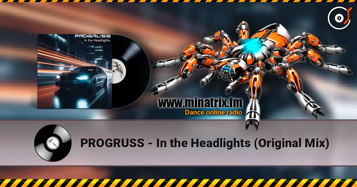 PROGRUSS - In the Headlights (Original Mix) online in hoher Qualität hören | Minatrix.FM