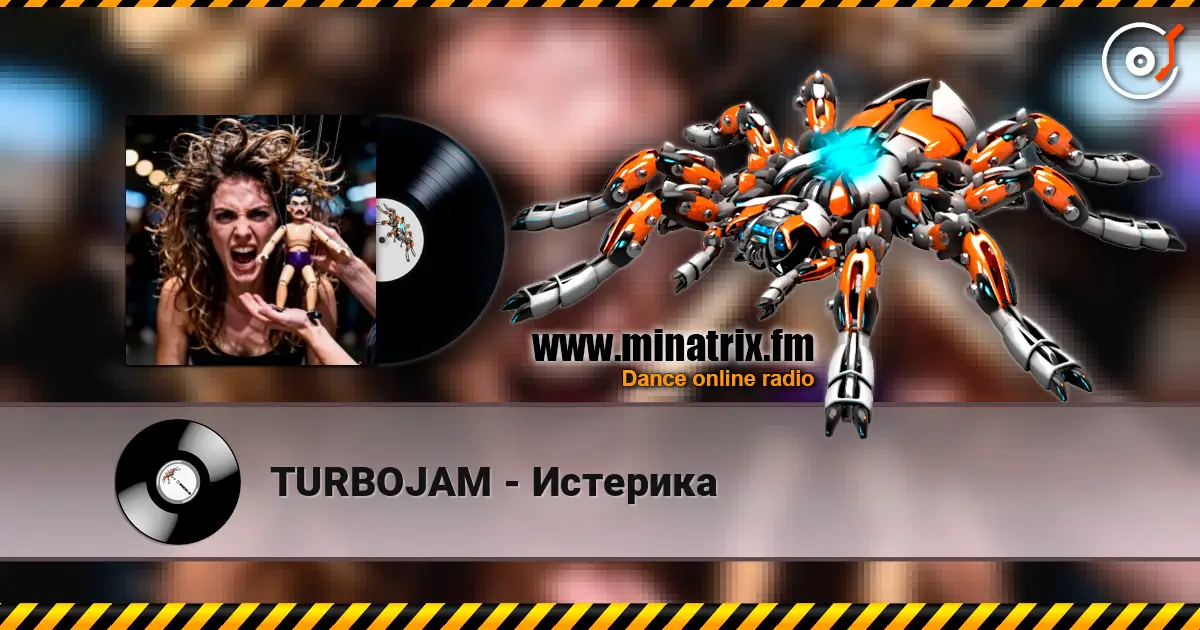 TURBOJAM - Истерика online in hoher Qualität hören | Minatrix.FM