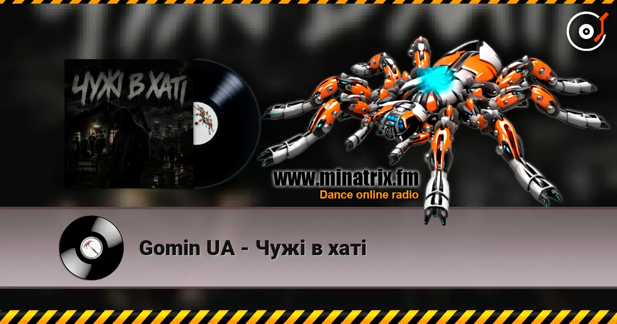 Gomin UA - Чужі в хаті online in hoher Qualität hören | Minatrix.FM