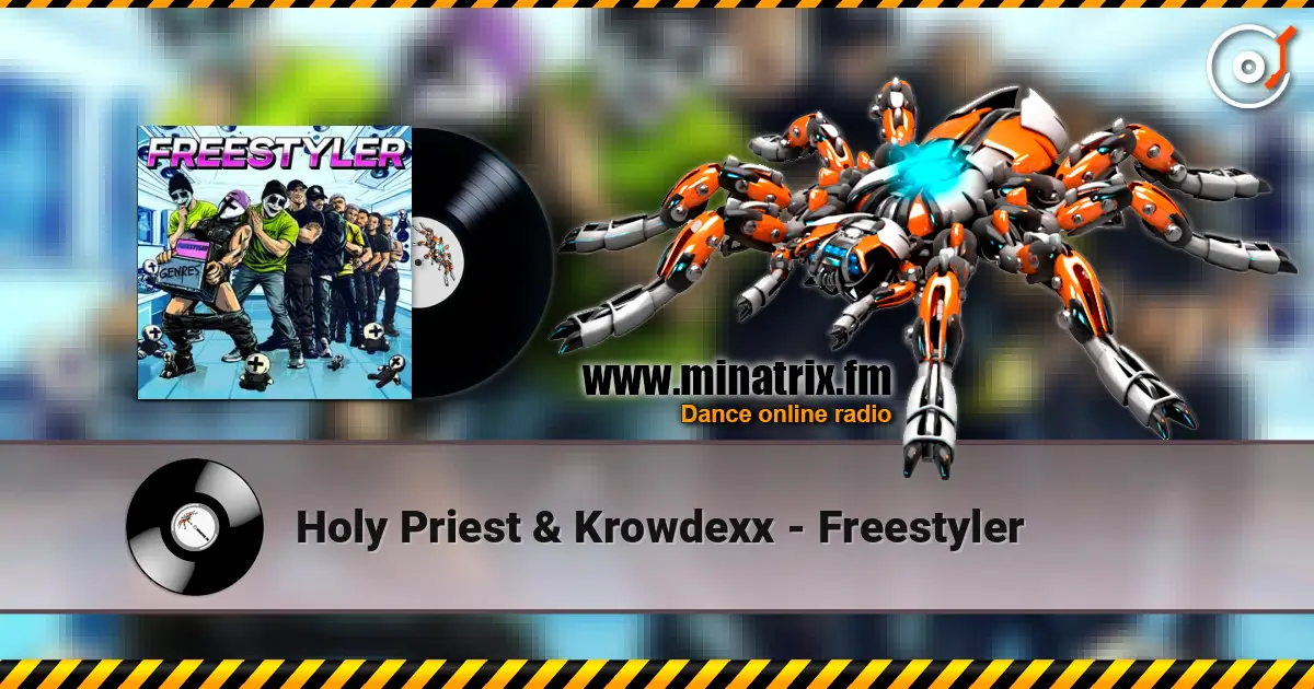 Holy Priest & Krowdexx - Freestyler online in hoher Qualität hören | Minatrix.FM