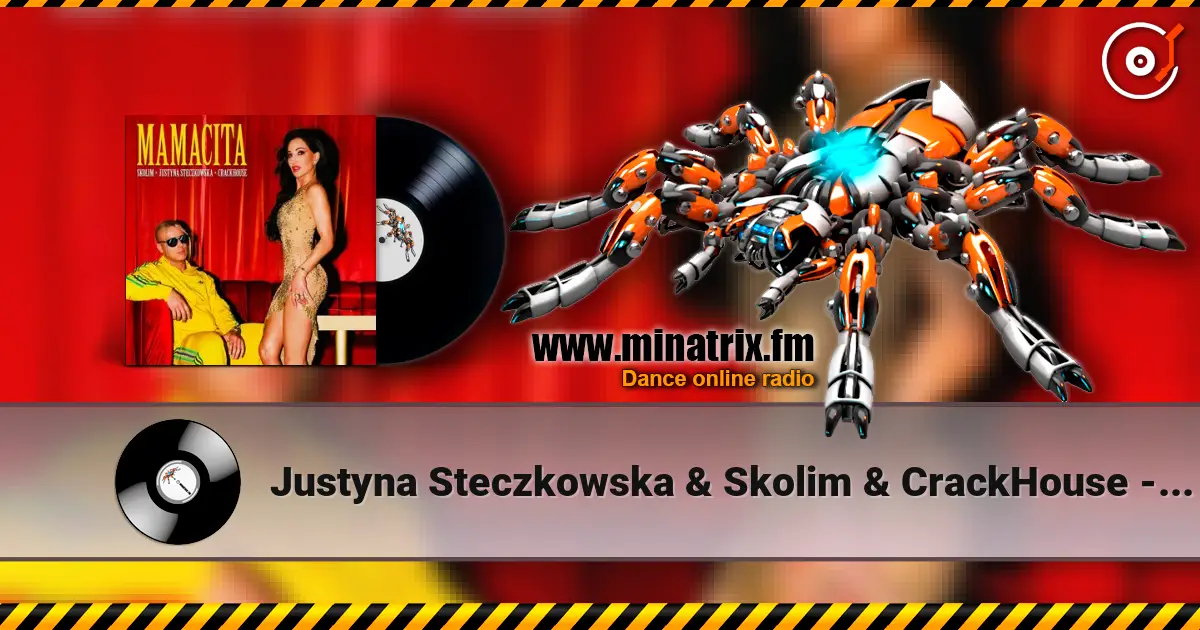 Justyna Steczkowska & Skolim & CrackHouse - Mamaci online in hoher Qualität hören | Minatrix.FM