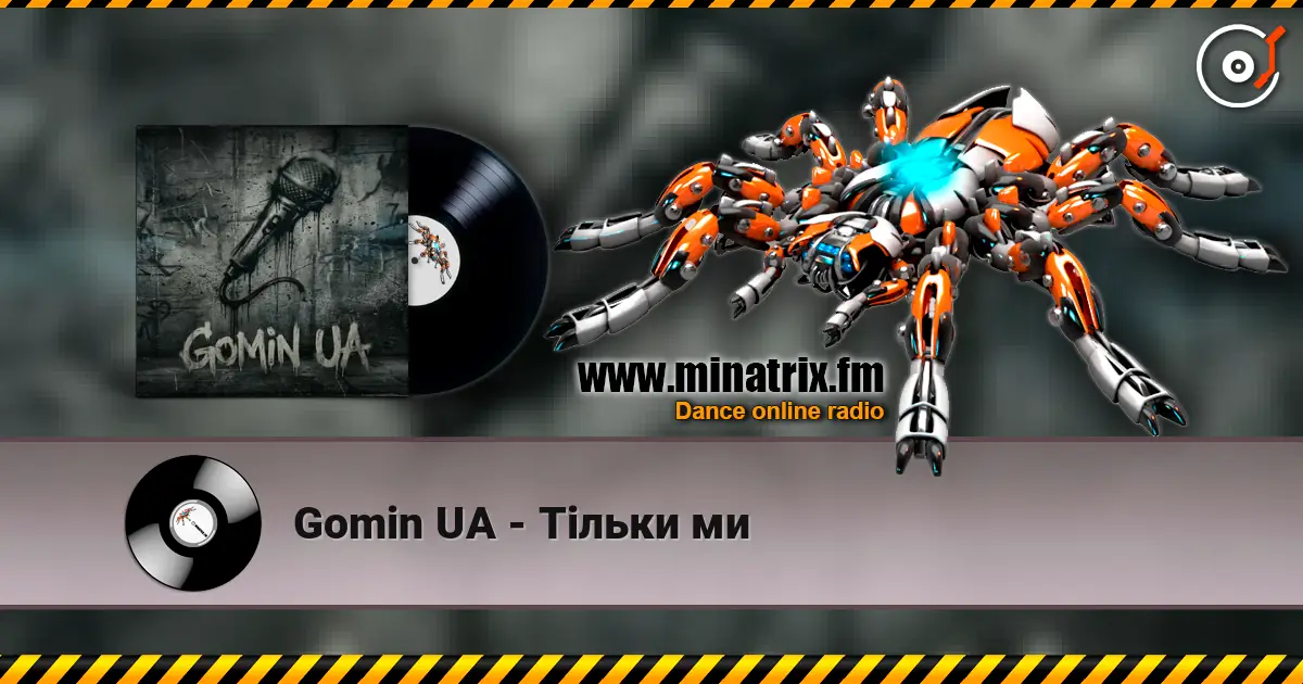 Gomin UA - Тільки ми online in hoher Qualität hören | Minatrix.FM