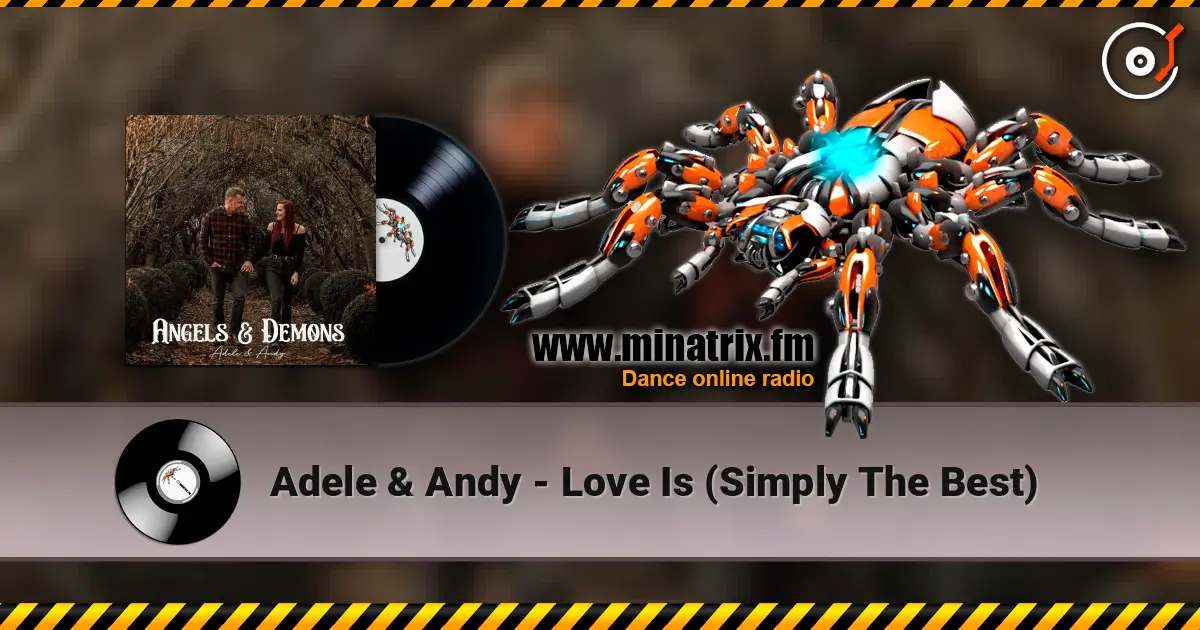 Adele & Andy - Love Is (Simply The Best) online in hoher Qualität hören | Minatrix.FM