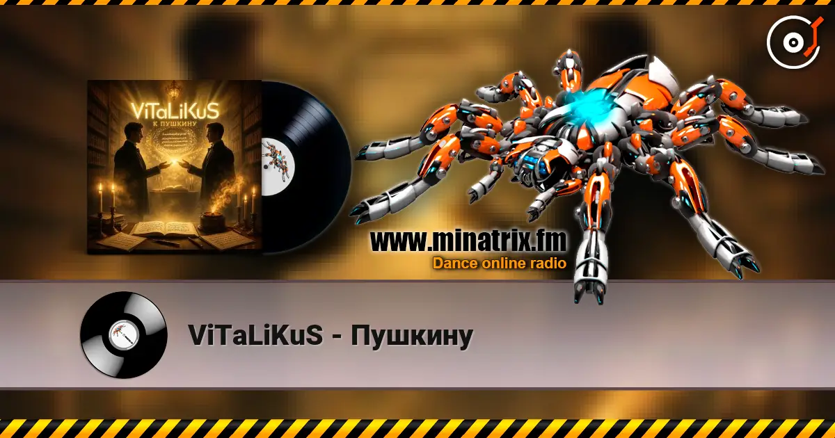 ViTaLiKuS - Пушкину online in hoher Qualität hören | Minatrix.FM