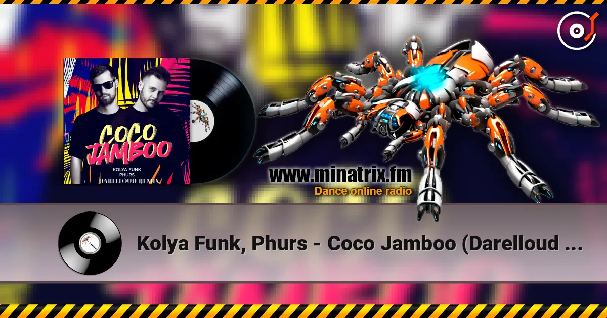 Kolya Funk, Phurs - Coco Jamboo (Darelloud Remix) online in hoher Qualität hören | Minatrix.FM