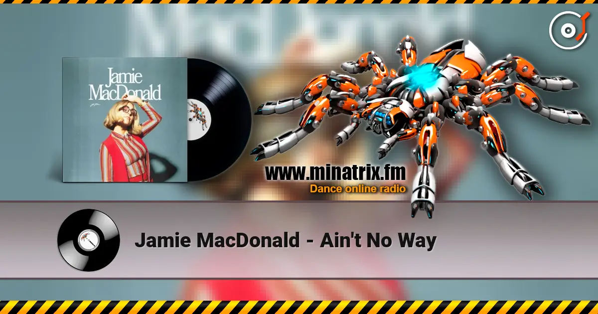 Jamie MacDonald - Ain't No Way online in hoher Qualität hören | Minatrix.FM