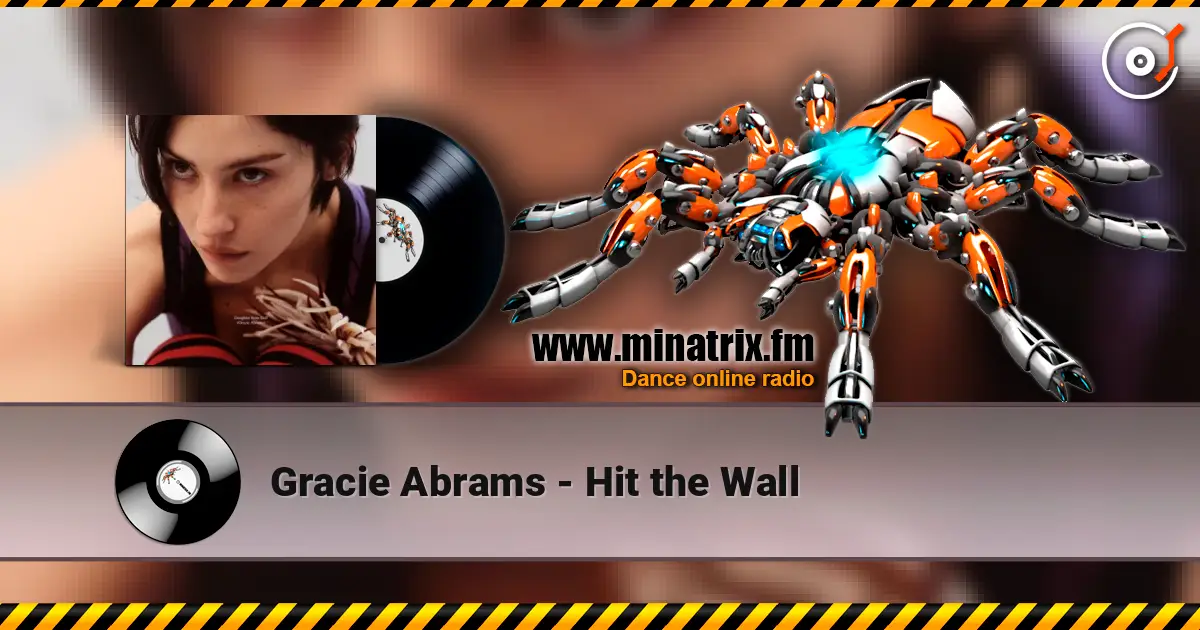 Gracie Abrams - Hit the Wall online in hoher Qualität hören | Minatrix.FM