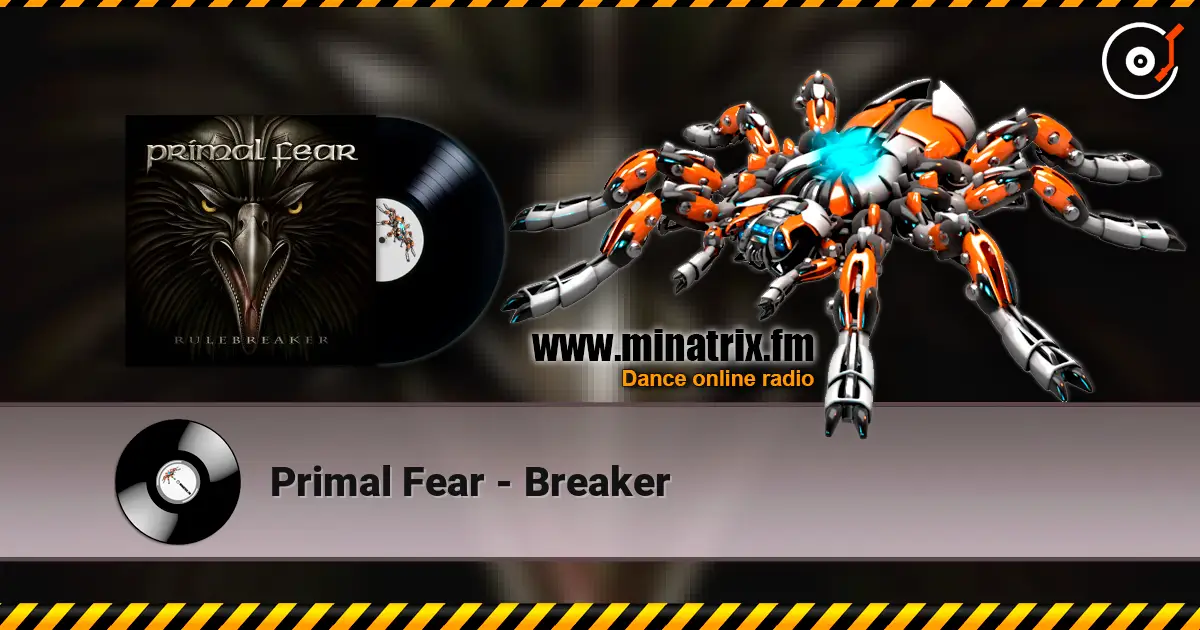 Primal Fear - Breaker online in hoher Qualität hören | Minatrix.FM